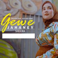 Gewe Jahaney - Sheera