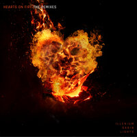 Hearts on Fire - ILLENIUM & Dabin & Lights & Lucas & Steve