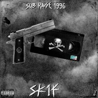 Sub Rage 1996 - SK1F