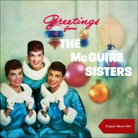 Give Me Your Heart For Christmas - The McGuire Sisters