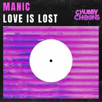 Love Is Lost - Manic