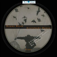 Everybody Dance - Kenny Brian