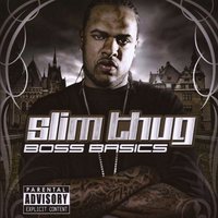 Too Clean - Slim Thug & Pharrell Williams