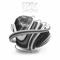 Waiting - Erik