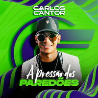 A Novinha Vem Sem Medo - Carlos Cantor