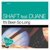 It's Been So Long - Shaft