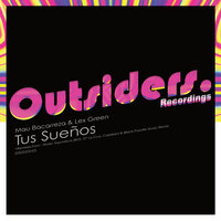 Tus Sueños - Mau Bacarreza & Lex Green