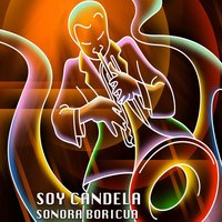 Soy Candela - Sonora Boricua