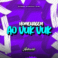Homenagem ao Vuk Vuk - DJ Vyck da ZL & Authentic Records & Mc Nissan & Dj SKL