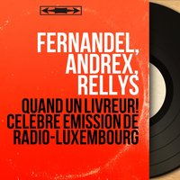 Le bricoleur - Fernandel & Andrex & Rellys & Jackie Rollin & Fernandel, Andrex, Rellys, Henry Crémieux, Jackie Rollin & Henry Crémieux