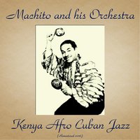 Wild Jungle - Machito & His Afro-Cubans