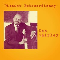 I Cried for You - Don Shirley