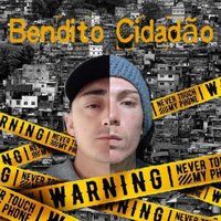 Bendito Cidadão - MC Tagino & Mc Foguin & Deejay Gui