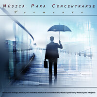 Música tranquila y sonidos de tormenta - Estudiar música - Musica para Concentrarse & Música para Leer & Fondo de la lectura