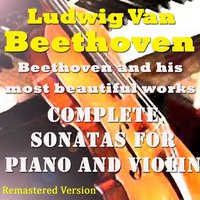 Violin Sonata No. 2, in A Major, Op. 12, No. 2: II. Andante piu tosto allegretto - Wolfgang SCHNEIDERHAN & Ludwig van Beethoven