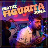 Figurita - MATZZ & Jona