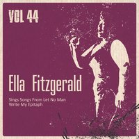 I Hadn't Anyone Till You - Ella Fitzgerald