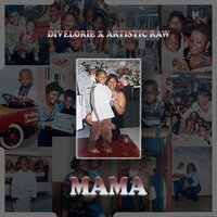 Mama - Divelorie & Artistic Raw