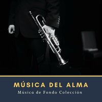 Jazz Y Tardes - Música de Fondo Colección