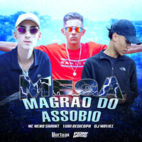 Mega Magrão do Assobio - Meno Saaint & Yuri Redicopa & DJ MAVICC
