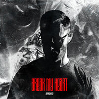 Break My Heart - PRCHT