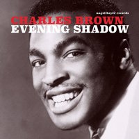 I'll Always Be in Love with You - Charles Brown