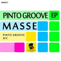 Pinto Groove - Masse