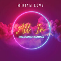 All In - Miriam Love & Zebulon Raphael & Jonny pena