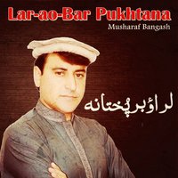 Wazeristan Bande Da Veno - Musharaf Bangash