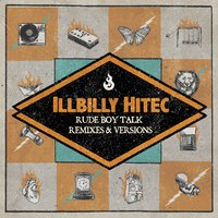 Rude Boy Talk - iLLBiLLY HiTEC & Kinetical & Dub Terminator