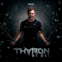 My Way - Thyron & MC I See
