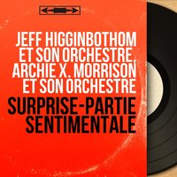Rêve d'amour - Archie X. Morrison et son orchestre & Ференц Лист