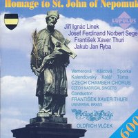Eulogy to St. John of Nepomuk - Pray of Grace - Virtuosi di Praga & Ludmila Vernerová & Jakub Jan Ryba & Pavla Košicová & Richard Sporka & Jiri Kalendovsky
