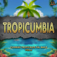 La Vivorita - Cumbias Tropicales & TropiCumbia