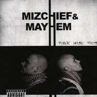 Choir of the Dogs - Mizcheif and Mayhem & Mayhem & Mizcheif