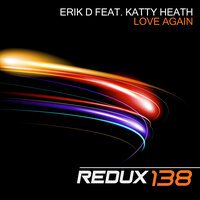 Love Again - Erik D & Katty Heath