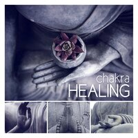 Music to Calm Down - Chakra Balancing Music Oasis