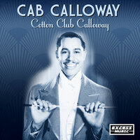 You Rascal, You - Cab Calloway