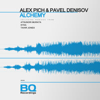 Alchemy - Alex Pich & Pavel Denisov & Atsunori Murata