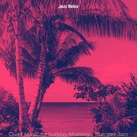 Successful Ambience for Sunday Morning - Jazz Relax