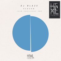 Reborn - DJ Blaze