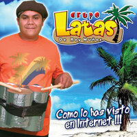 El Mechón - Grupo Latas De Roy Muñoz