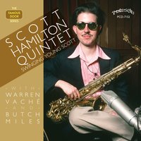 Scott's Idea - Scott Hamilton Quintet & Warren Vaché & Butch Miles