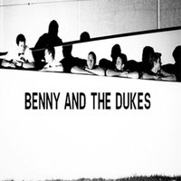 Lady of the Night - Benny and The Dukes & Benny