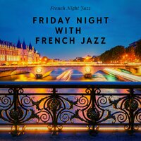 New Dawn New Day - French Night Jazz