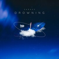 Drowning - Skraxx