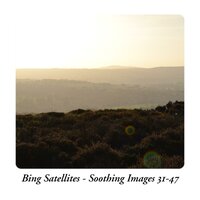 Soothing Image 31 - Bing Satellites