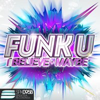 I believe - Funk U
