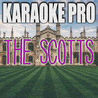 The Scotts The Scotts - Karaoke Pro