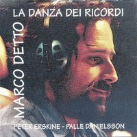 Accarezzame - Peter Erskine & Palle Danielsson & Marco Detto